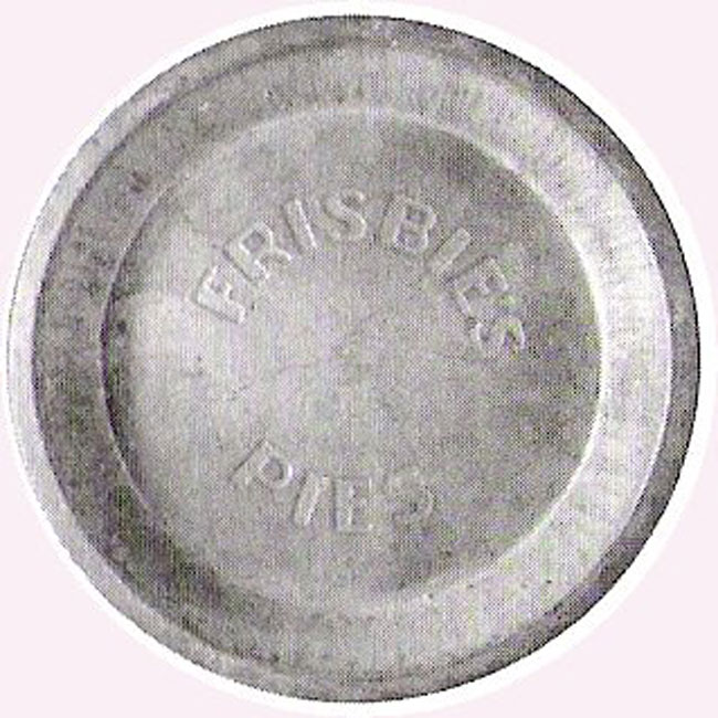 The above view of a Frisbie pie tin.