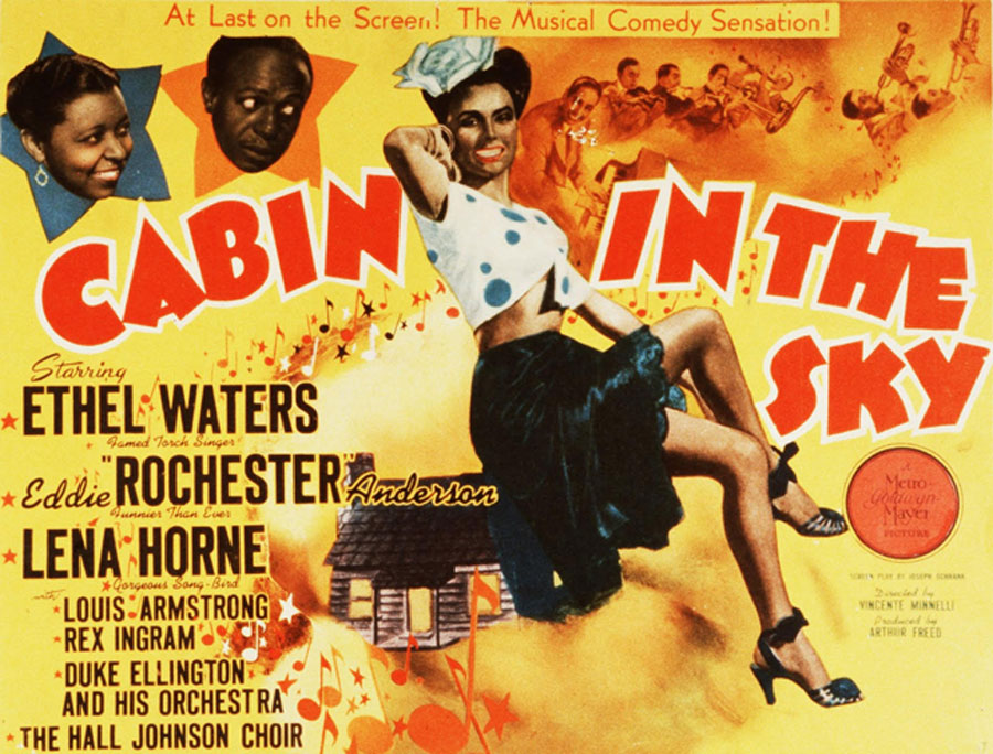 A movie poster with the title of the movie, Cabin In The Sky written in large block letters. Splitting the title is a pin-up girl, legs crossed and one arm raised to her hair. The faces of actors, Ethel Waters and Eddie Rochester appear in the top left corner, the former smiling and the latter looking down at the model as if concerned. 