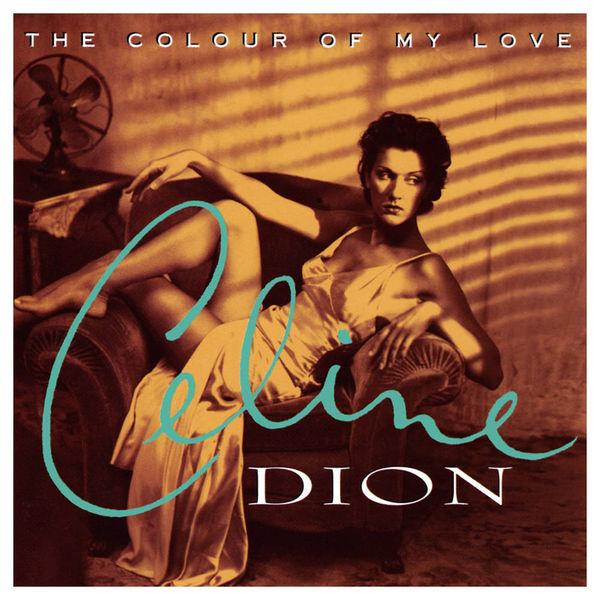 Celine Dion's The Colour of My Love