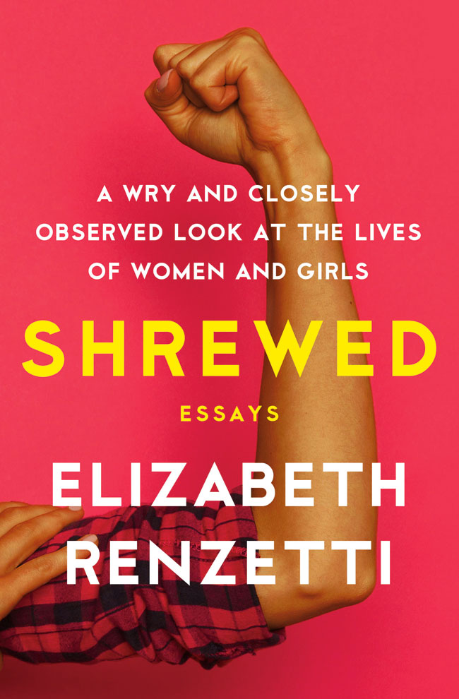 Shrewd by Elizabeth Renzetti