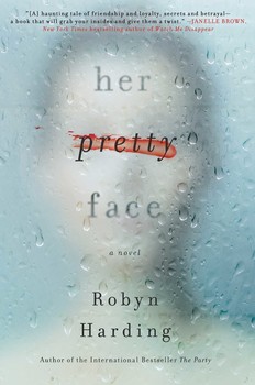 The book cover for her pretty face with the word pretty smeared with red. Behind the title is a blurred face looking through a steamed window.