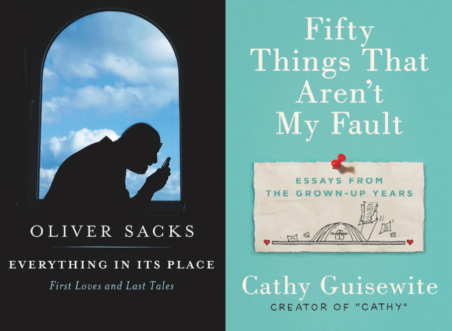 Covers for the books "Everything in it's Place: First Loves and Last Tales" by Oliver Sacks & "Fifty Things That Aren't My Fault: Essays from the Grown-up Years" by Cathy Guisewite