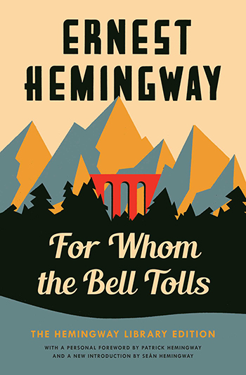 An image of the cover of the book For Whom The Bell Tolls (1940) by Ernest Hemingway.
