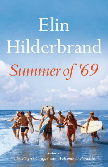 The civer of the book Summer of 69 by Elin Hilderbrand.
