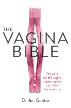 Dr. Jen Gunter's book "The Vagina Bible"