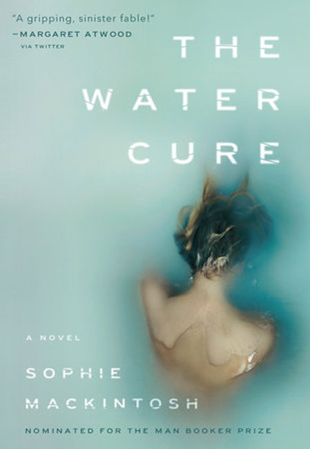 The Water Cure by Sophie Mackintosh