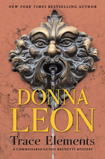TRACE ELEMENTS by Donna Leon
