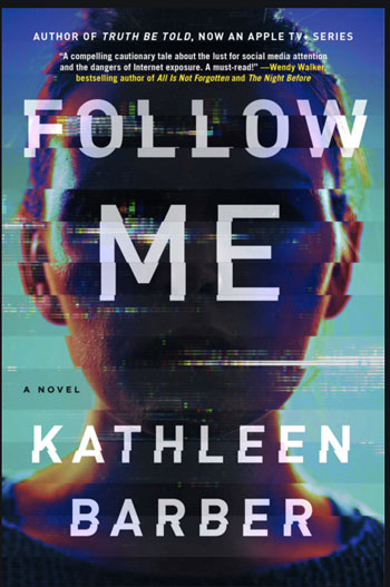 The book cover for Follow Me by Kathleen Barber